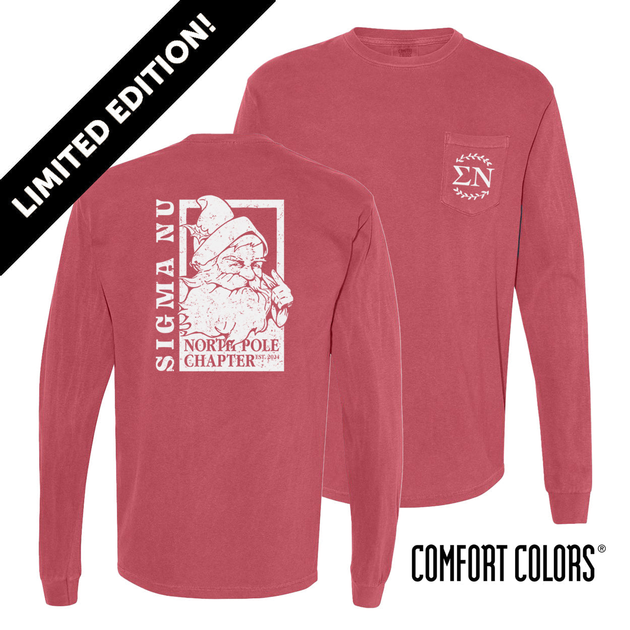 New! Sigma Nu Limited Edition Comfort Colors North Pole Chapter Tee